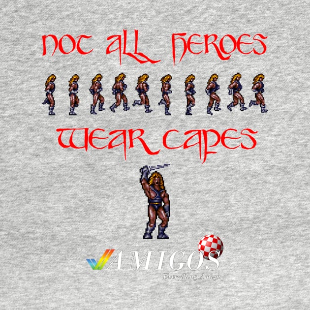 Not all heroes wear capes. by amigatees